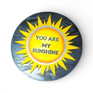 You Are My Sunshine